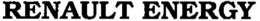 RENAULT ENERGY trademark