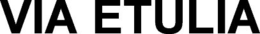 VIA ETULIA trademark