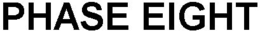 PHASE EIGHT trademark