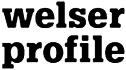 WELSER PROFILE trademark