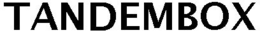 TANDEMBOX trademark