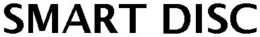 SMART DISC trademark