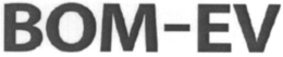 BOM-EV trademark