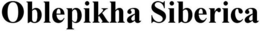OBLEPIKHA SIBERICA trademark