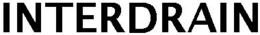 INTERDRAIN trademark