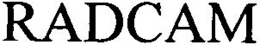 RADCAM trademark