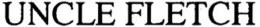 UNCLE FLETCH trademark