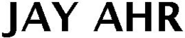 JAY AHR trademark