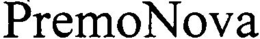 PREMONOVA trademark