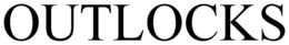 OUTLOCKS trademark