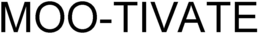MOO-TIVATE trademark