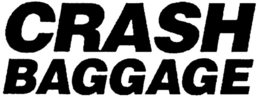 CRASH BAGGAGE trademark