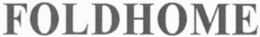 FOLDHOME trademark