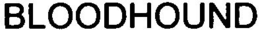BLOODHOUND trademark