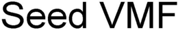 SEED VMF trademark