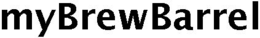 MYBREWBARREL trademark