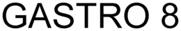GASTRO 8 trademark