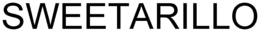 SWEETARILLO trademark