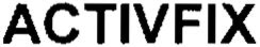 ACTIVFIX trademark