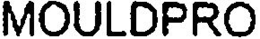 MOULDPRO trademark