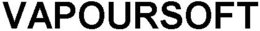 VAPOURSOFT trademark