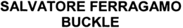SALVATORE FERRAGAMO BUCKLE trademark