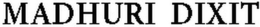MADHURI DIXIT trademark