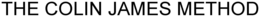 THE COLIN JAMES METHOD trademark