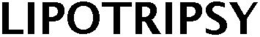 LIPOTRIPSY trademark