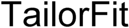 TAILORFIT trademark
