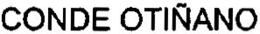 CONDE OTIÑANO trademark