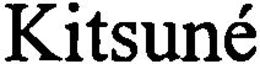 KITSUNÉ trademark