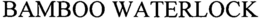 BAMBOO WATERLOCK trademark