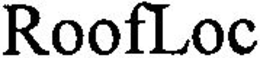 ROOFLOC trademark