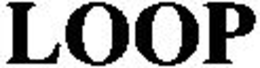 LOOP trademark