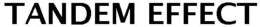 TANDEM EFFECT trademark