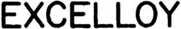 EXCELLOY trademark