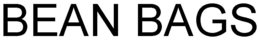 BEAN BAGS trademark