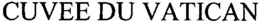 CUVEE DU VATICAN trademark
