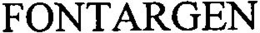 FONTARGEN trademark