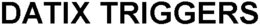 DATIX TRIGGERS trademark