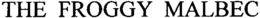 THE FROGGY MALBEC trademark