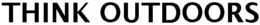 THINK OUTDOORS trademark