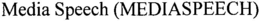 MEDIA SPEECH (MEDIASPEECH) trademark