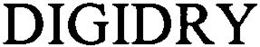 DIGIDRY trademark