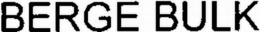 BERGE BULK trademark
