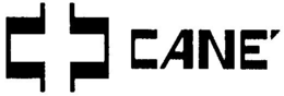 CANE' trademark