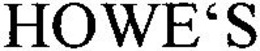HOWE'S trademark