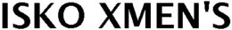 ISKO XMEN'S trademark