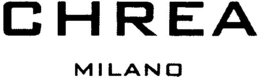 CHREA MILANO trademark